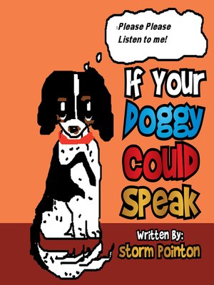 cover image of If Your Doggy Could Speak